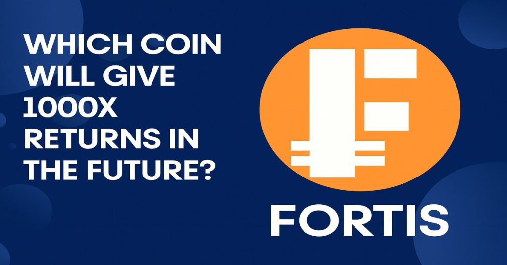 an Image of which coin will give 1000x returns in the future buy fortis cryptocurrency